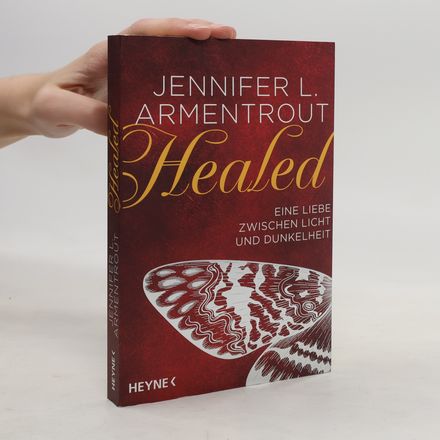Healed – Eine Liebe zwischen Licht und Dunkelheit
