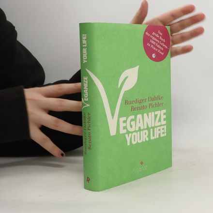 Veganize your life!