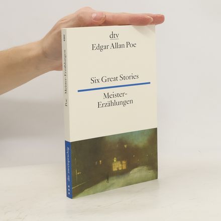 Six Great Stories. Meistererzählungen