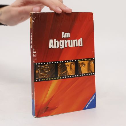 Am Abgrund. Mit neuer Rechtschreibung