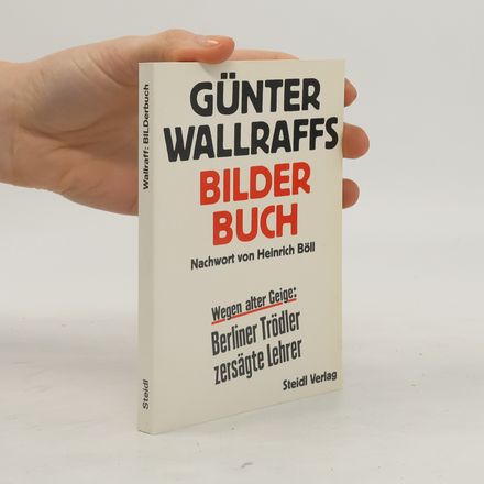 Günter Wallraffs BILDerbuch