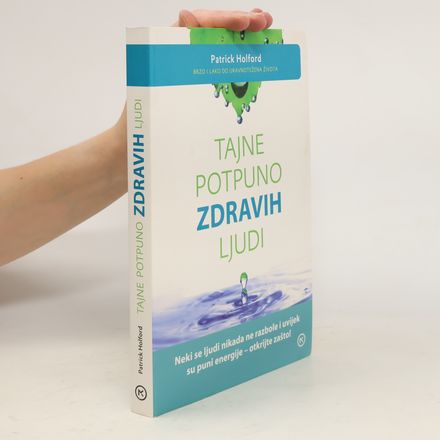 Tajne potpuno zdravih ljudi