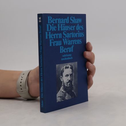 Die Häuser des Herrn Sartorius Frau Warrens Beruf