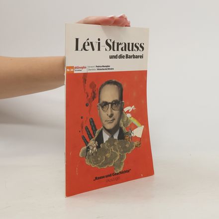 Lévi-Strauss und die Barbarei