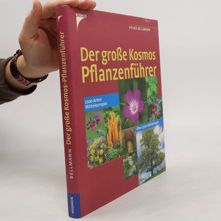 Der große Kosmos Pflanzenführer