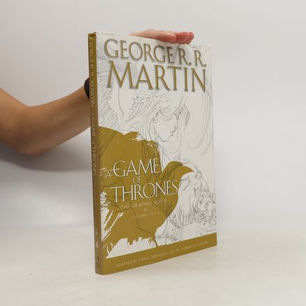 A Game of Thrones. The Graphic Novel. Volume 4