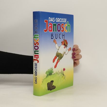 Das grosse Janosch Buch