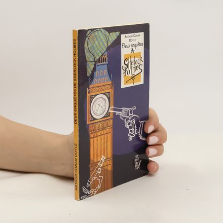 Deux enquêtes de Sherlock Holmes