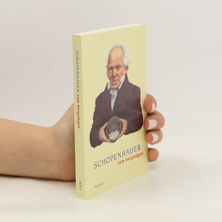 Schopenhauer zum Vergnügen