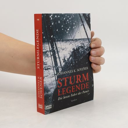 Sturmlegende. Die letzte Fahrt der Pamir