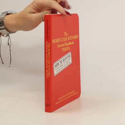 The Worst-Case Scenario Survival Handbook: Travel