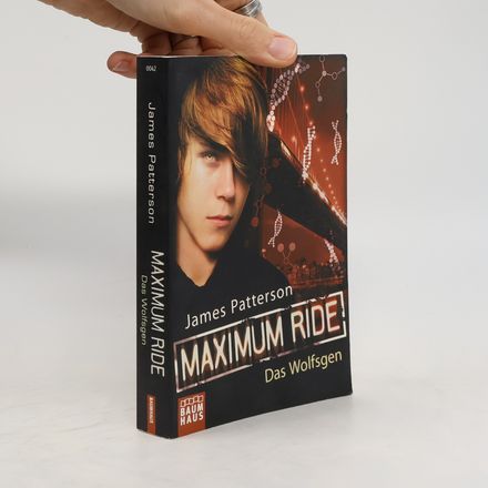 Maximum Ride - Das Wolfsgen. Band 2