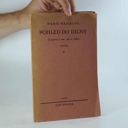 Pohled do dílny. Causerie o tom, jak se dělají romány