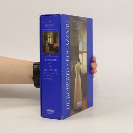 La grande letteratura italiana: I Vicerè; Piccolo mondo antico