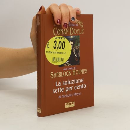 Sherlock Holmes. La soluzione sette per cento