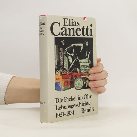 Die Fackel im Ohr Lebensgeschichte 1921-1931 2