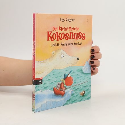 Der kleine Drache Kokosnuss und die Reise zum Nordpol