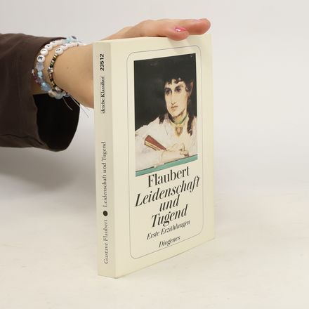 Leidenschaft und Tugend. Erste Erzählungen