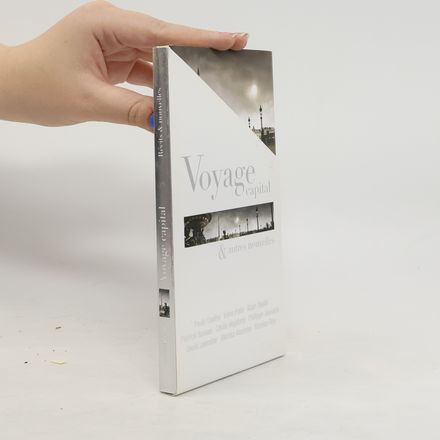 Voyage capital & autres nouvelles
