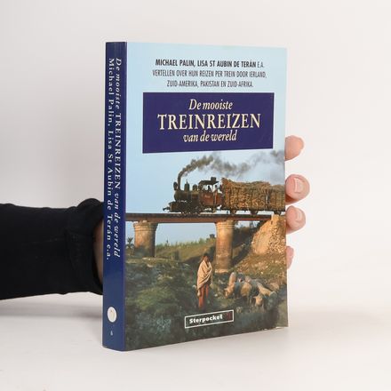 De mooiste treinreizen van de wereld