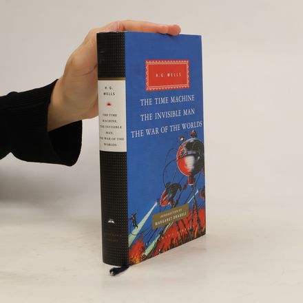 The Time Machine, The Invisible Man, The War of the Worlds