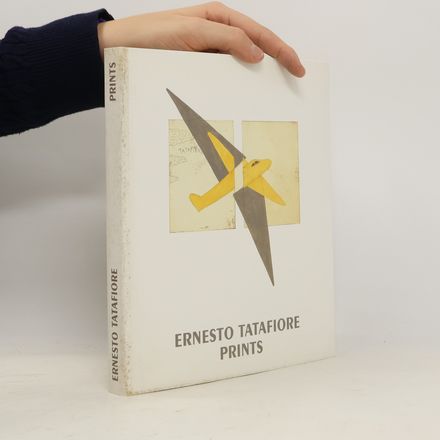 Ernesto Tatafiore Prints: Complete Catalogue of Prints 1968-1988