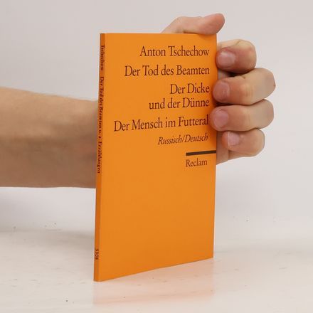 Der Tod des Beamten / Der Dicke und der Dünne / Der Mensch im Futteral, Russisch/Deutsch