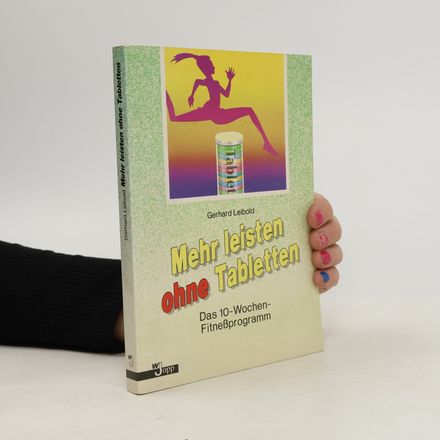 Mehr leisten ohne Tabletten