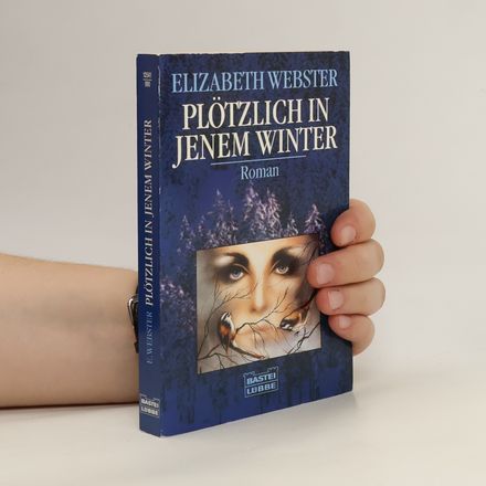 Plötzlich in jenem Winter.