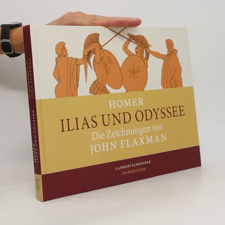 Ilias und Odyssee. Die Zeichnungen von John Flaxman
