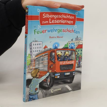 Silbengeschichten zum Lesenlernen- Feuerwehrgeschichten