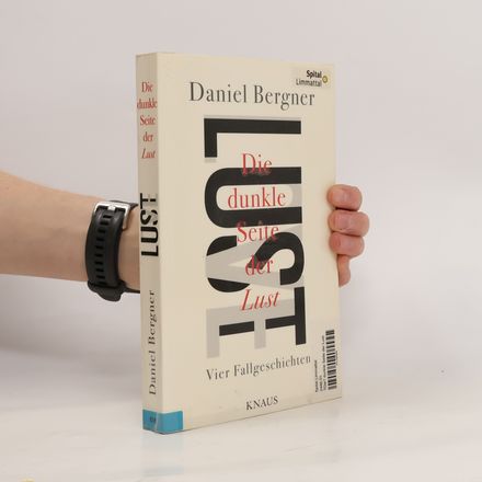 Die dunkle Seite der Lust