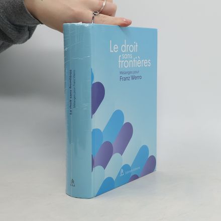 Le droit sans frontières - Recht ohne Grenzen - Law without borders
