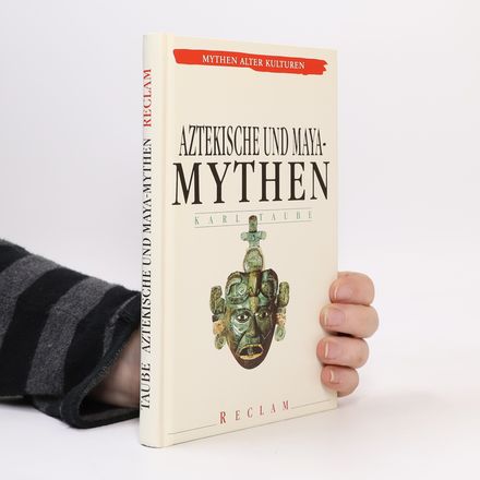 Aztekische Mythen und Maya-Mythen