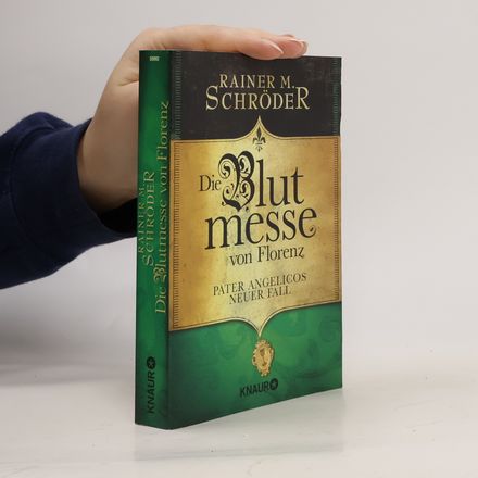 Die Blutmesse von Florenz