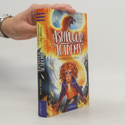 Ashwood Academy - das Geheimnis des Phönix