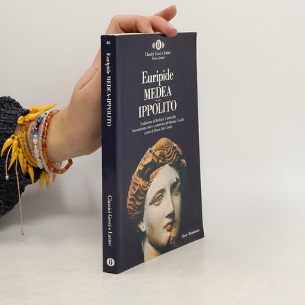 Classici Greci e Latini - 40: Medea - Ippolito: Testo a fronte