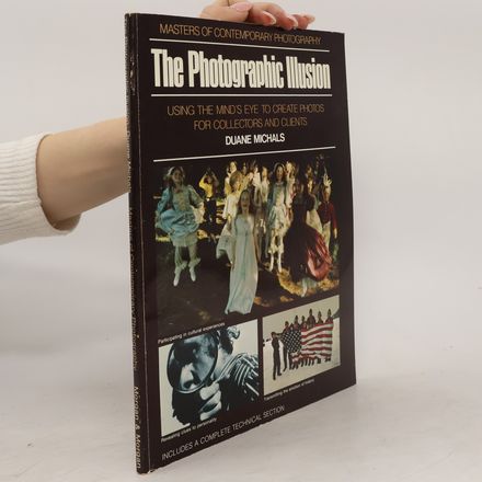 The Photographic Illusion