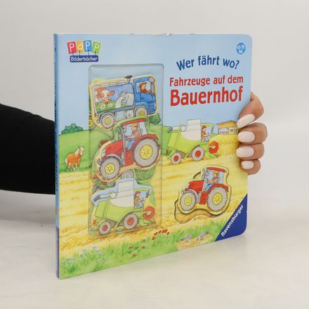 Wer fährt wo? - Fahrzeuge auf dem Bauernhof