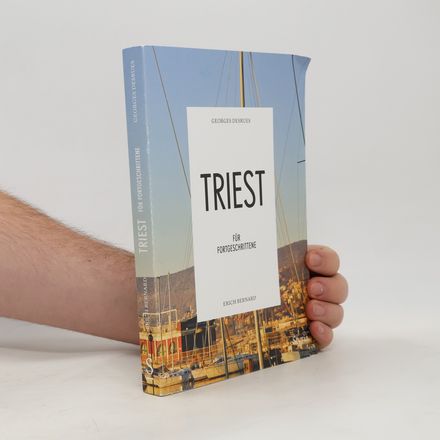 Triest für Fortgeschrittene