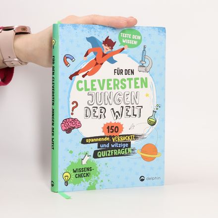 Für den cleversten Jungen der Welt