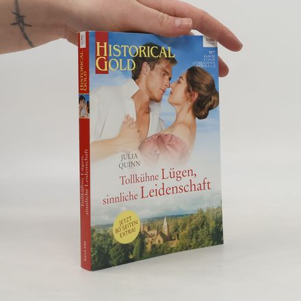 Tollkühne Lügen sinnliche Leidenschaft