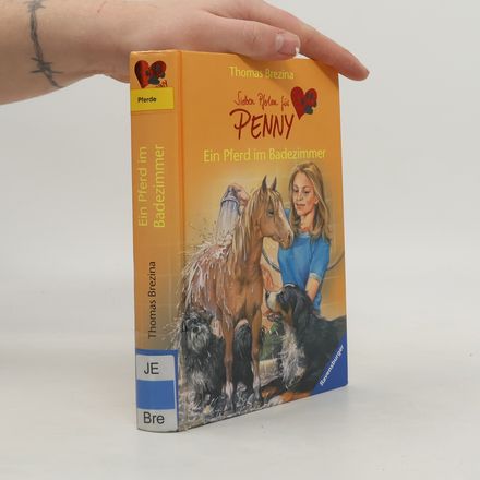 Sieben Pfoten für Penny. Ein Pferd im Badezimmer