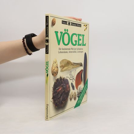 Vögel. Die faszinierende Welt der Gefiederten