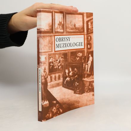 Obrysy muzeologie: pro historiky umění