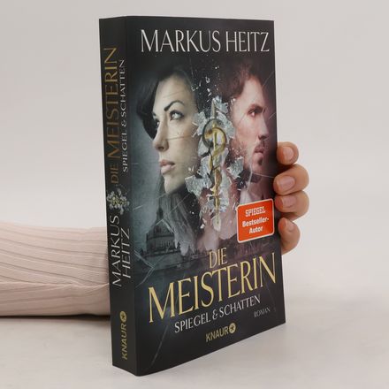 Die Meisterin: Spiegel & Schatten