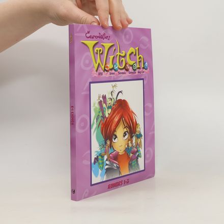Čarodějky W.I.T.C.H.: Komiks 1-3