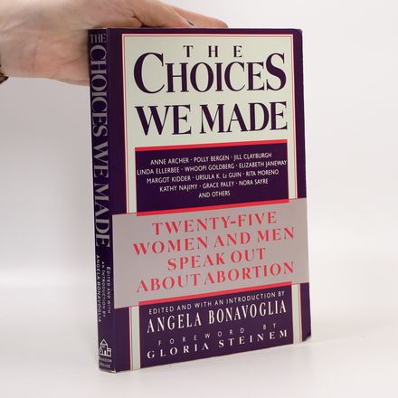 The Choices We Made