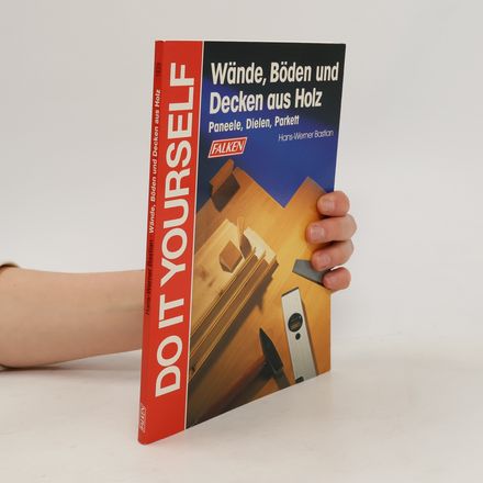 Wände, Böden und Decken aus Holz