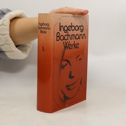 Ingeborg Bachmann Werke 3